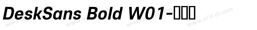 DeskSans Bold W01字体转换